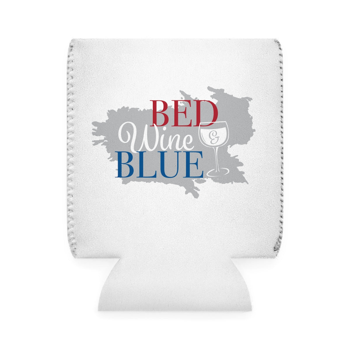 "Bed Wine & Blue" Fun Can Cooler Sleeve